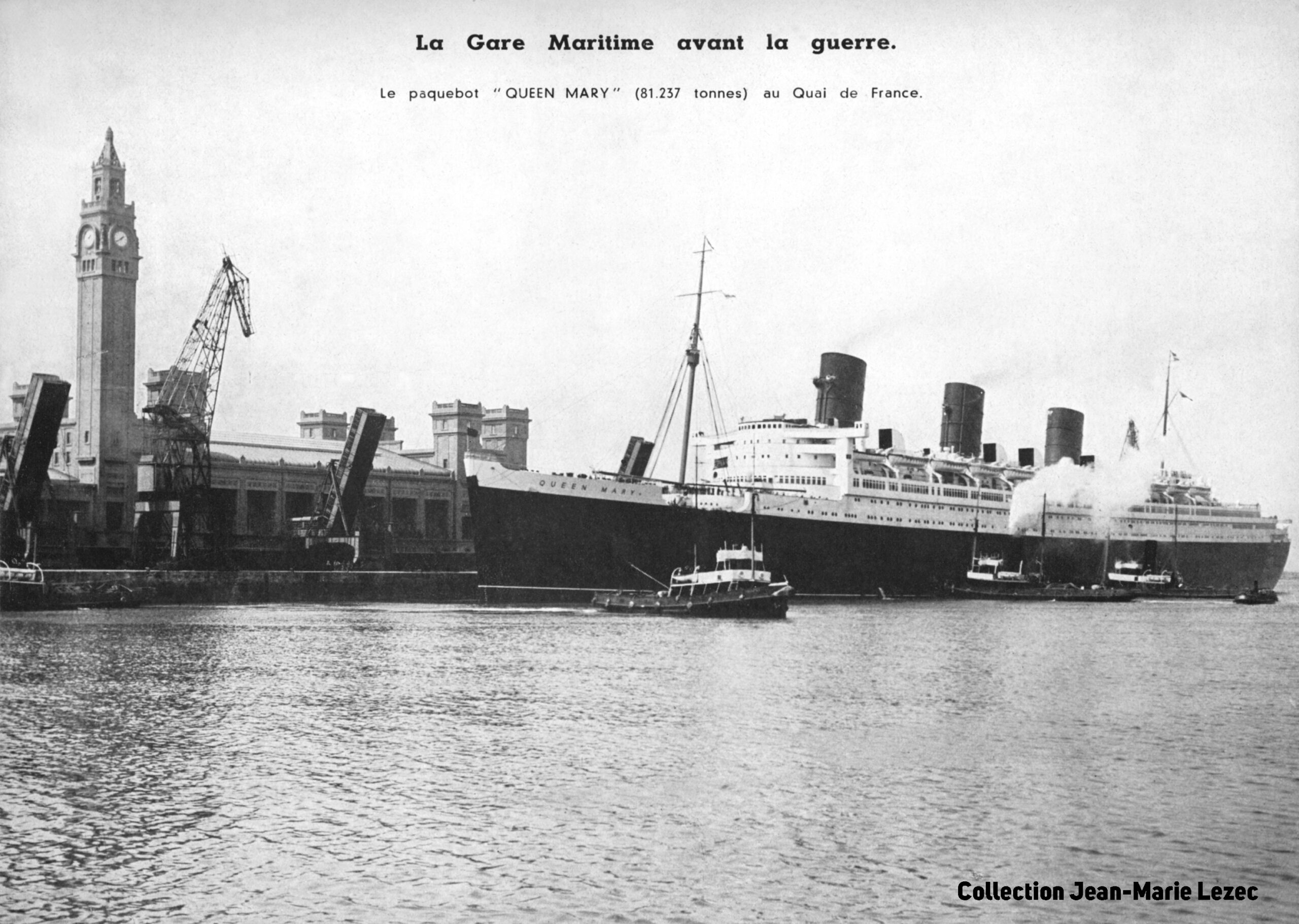 Escale du Queen Mary au quai de France